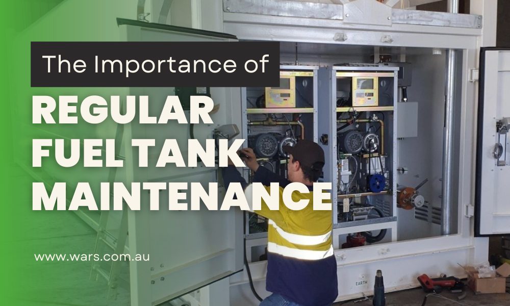 The Importance of Regular Fuel Tank Maintenance