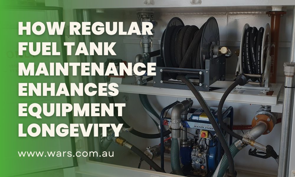 How Regular Fuel Tank Maintenance Enhances Equipment Longevity How Regular Fuel Tank Maintenance Enhances Equipment Longevity
